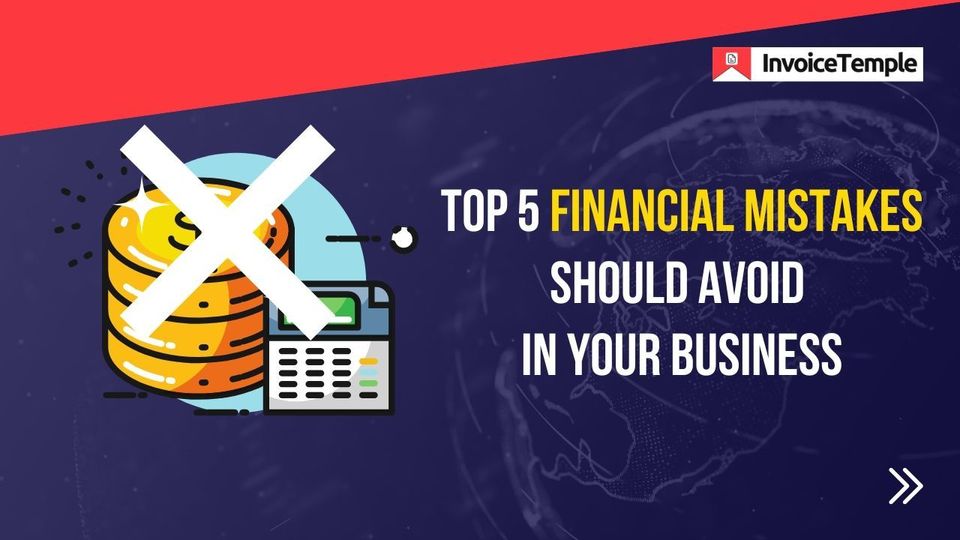Financial Mistakes Entrepreneurs Should Avoid